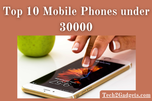 Mobile Phones under 30000