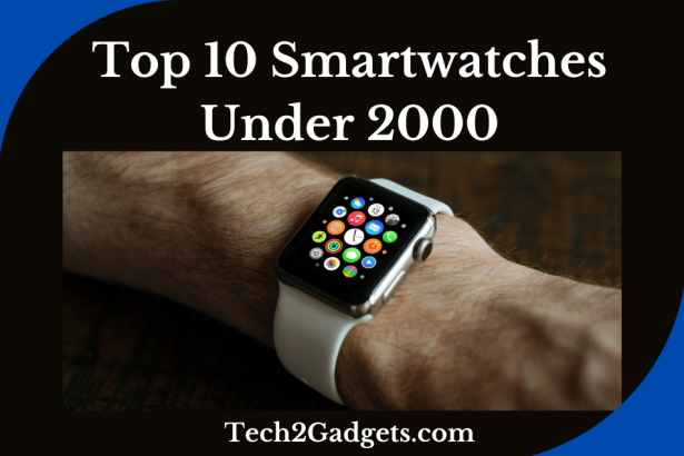 Smartwatches Under 2000