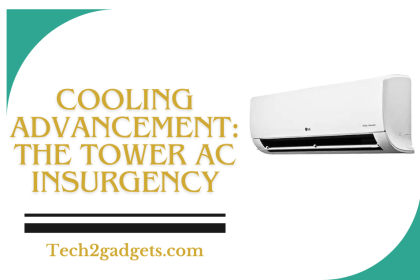 Cooling Advancement: The Tower AC Insurgency