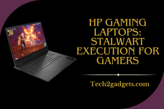 HP Gaming Laptops: Stalwart Execution for Gamers