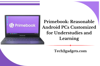Primebook: Reasonable Android PCs Customized for Understudies and Learning