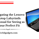 Navigating the Lenovo Laptop Labyrinth: A Manual for Seeing as Your Perfect Fit
