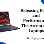 Releasing Power and Performance: The Ascent of i7 Laptops