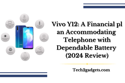 Vivo Y12: A Financial plan Accommodating Telephone with Dependable Battery (2024 Review)
